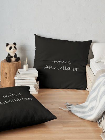 Infant Annihilator Throw Pillow Official Infant Annihilator Merch