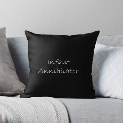 Infant Annihilator Throw Pillow Official Infant Annihilator Merch